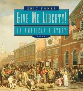 USED-Give Me Liberty!: An American History: Seagull Edition by Eric Foner (Paperback)