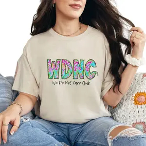 WDNC - We Do Not Care Club Shirt, Menopause Perimenopause Women Tee, Menopause Attitude Shirt, Full Colors, Full Sizes, For Men, For Women