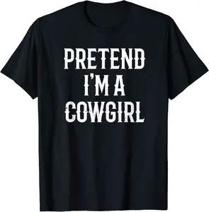 I'm A Cowgirl Costume Gift for Her Women Halloween Couple T-Shirt - 76B08JR75WD6