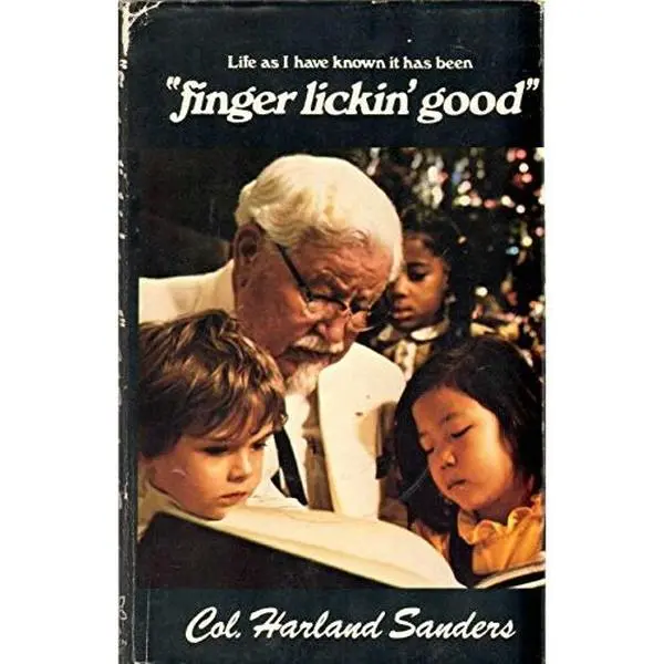 USED-Life As I Have Known It Has Been Finger Lickin' Good by Col. Harland Sanders (Hardcover)