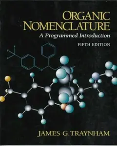 USED-Organic Nomenclature: A Programmed Introduction by James G. Traynham (Paperback)