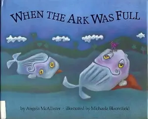 USED-When the Ark Was Full: 2 by Angela McAllister (Hardcover)