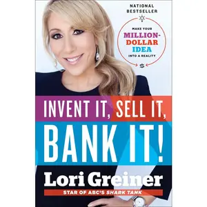 USED Book - Invent It, Sell It, Bank It!: Make Your Million-Dollar Idea Into a Reality by Greiner, Lori (Hardcover) - english