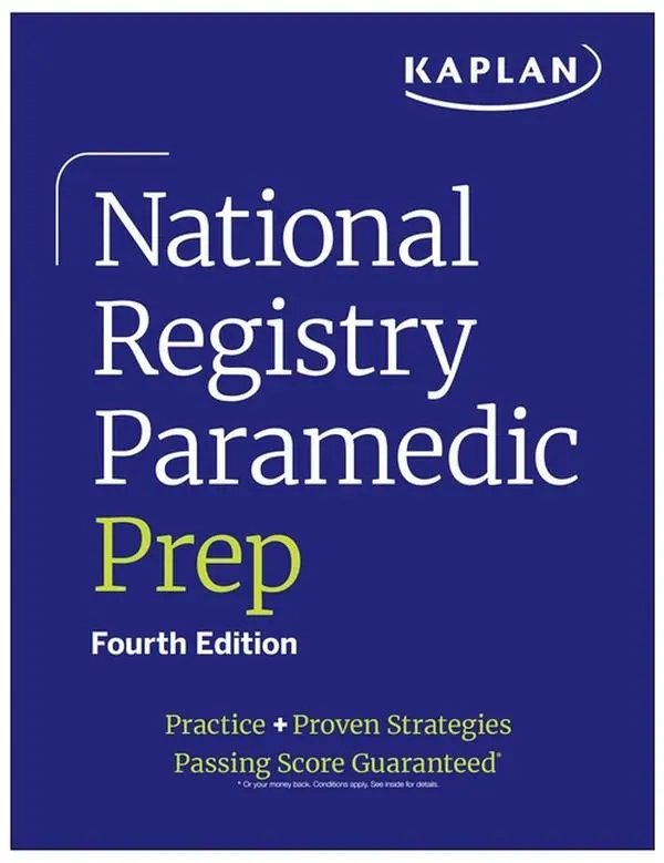 National Registry Paramedic Prep (2026): Practice + Proven Strategies -- Kaplan Medical - Paperback