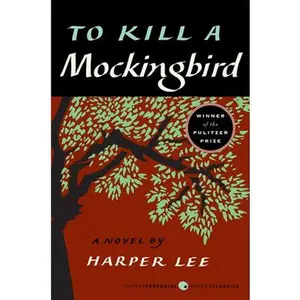 To Kill a Mockingbird -- Harper Lee, Paperback