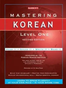 USED-Mastering Korean: Level 1, Hear It - Speak It - Write It - Read It (Mastering Series) (Korean and English Edition) by B. Nam Park (Paperback)