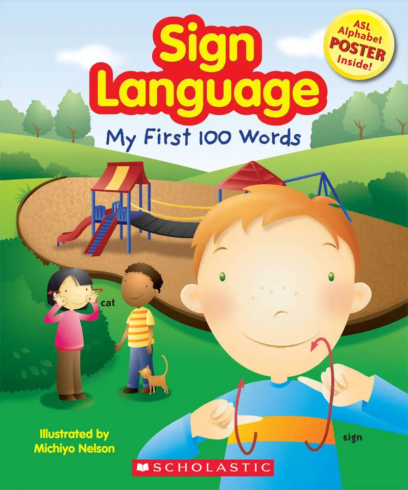 USED Book - Sign Language: My First 100 Words [With Poster] by Scholastic (Paperback) - english