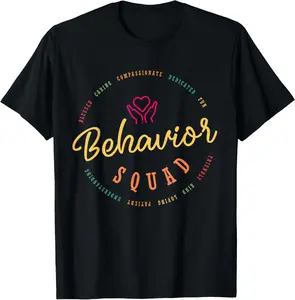 100% Cotton Behavior Specialist Apparel - Behavior Squad T-Shirt