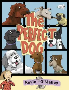 USED-The Perfect Dog by O'Malley, Kevin (Paperback)