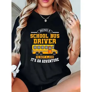 Women’s Black T-Shirt | “Being a School Bus Driver is an Adventure” Quote + Yellow Bus Graphic | Ideal for Back to School, School Events, Bus Driver Appreciation & Daily Wear