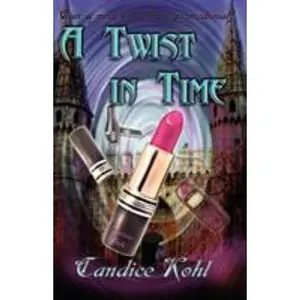USED-A Twist in Time by Kohl, Candice (Paperback)