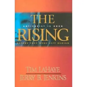 USED-The Rising: Antichrist Is Born (Before They Were Left Behind, Book 1) by Tim LaHaye (Hardcover)
