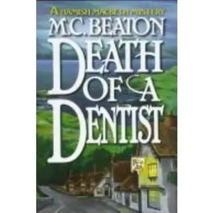 USED-Death of a Dentist (Hamish Macbeth Mysteries, No. 13) by M. C. Beaton (Hardcover)
