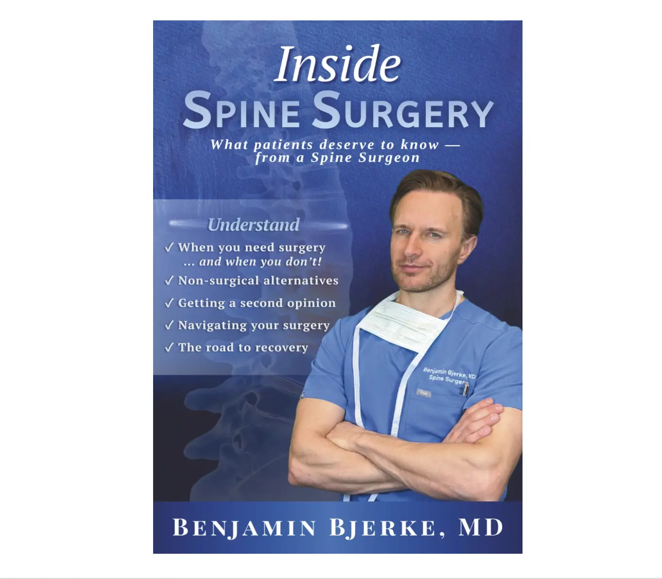 Inside Spine Surgery Book - Essential Information for Patients, Written by a Spine Surgeon