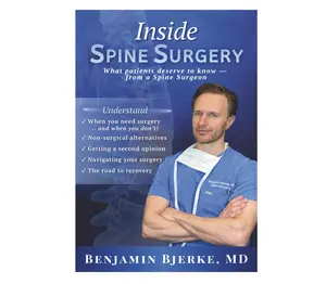 Inside Spine Surgery Book - Essential Information for Patients, Written by a Spine Surgeon