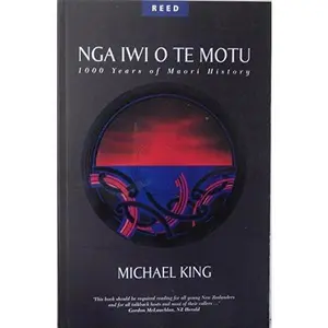 USED-Nga iwi o te motu =: 1000 years of Maori history by Michael King (Paperback)