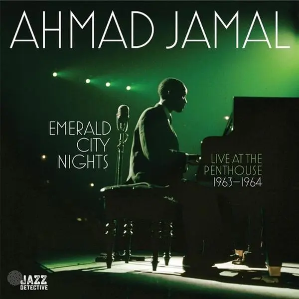 Ahmad Jamal - Emerald City Nights: Live At Penthouse (1963-1964) (Vinyl LP)