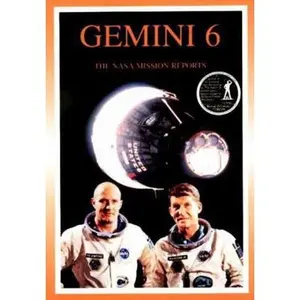USED-Gemini 6: The NASA Mission Reports: Apogee Books Space Series 8 by Robert Godwin (Paperback)
