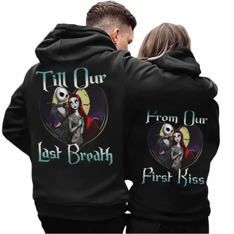 Jack And Sally From Our First Kiss Till Our Last Breath Couple Hoodie, Gift For Couple