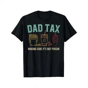 Dad Tax Print T-shirt, Trendy Cotton Tops Short Sleeve, Street Style Short Sleeve Tee, Comfort Fit Men''''S Tee