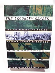 USED-The Brooklyn Reader: 30 Writers Celebrate America's Favorite Borough by Andrea Wyatt (Hardcover)