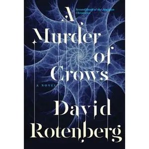 MURDER OF CROWS: SECOND BOOK OF THE JUNCTION CHRONICLES [Tradepaper]