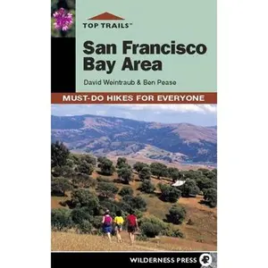 USED-Top Trails: San Francisco Bay Area: Must-Do Hikes for Everyone by David Weintraub (Paperback)