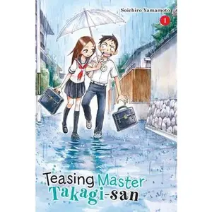 Teasing Master Takagi-San, Vol. 1: Volume 1 -- Soichiro Yamamoto - Paperback