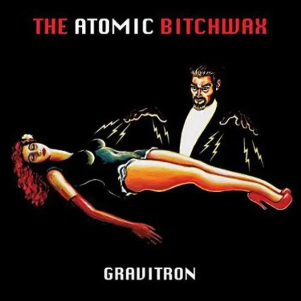 Atomic Bitchwax - Gravitron (Vinyl LP)
