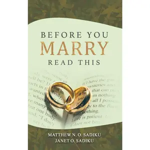 USED-Before You Marry: Read This by O. Sadiku, Matthew N. (Hardcover)