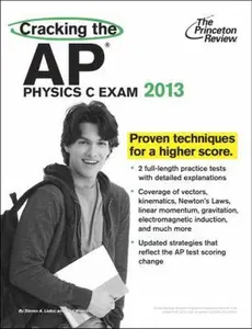 USED-Cracking the AP Physics C Exam, 2013 Edition (College Test Preparation) by Princeton Review (Paperback)