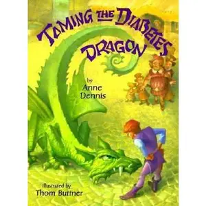 USED-Taming the Diabetes Dragon by Anne Dennis (Paperback)