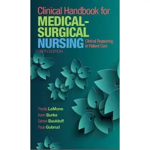 USED-Clinical Handbook for Medical-Surgical Nursing: Clinical Reasoning in Patient Care by Lemone, Priscilla (Paperback)