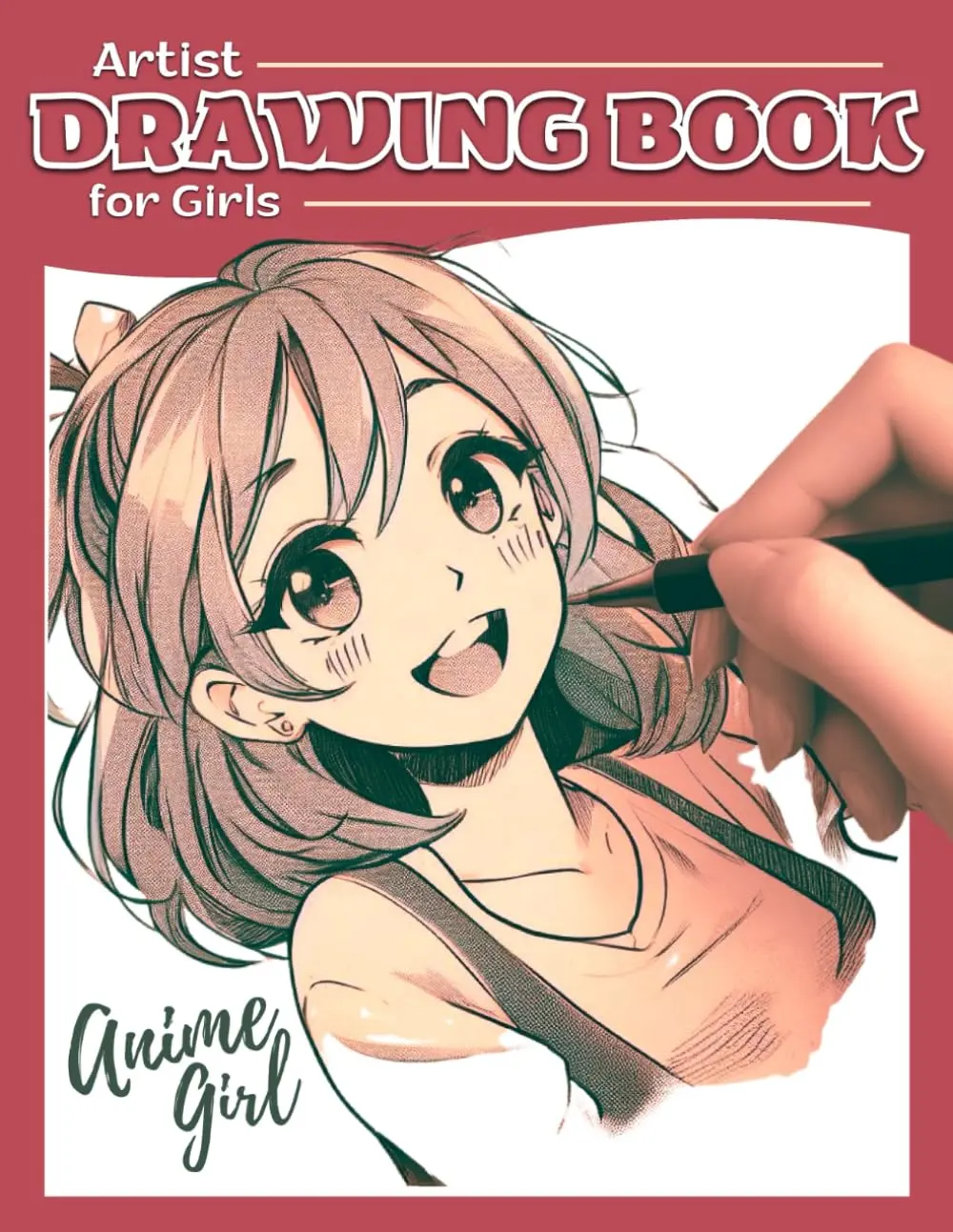 Anime Girl Artist Drawing Book For Girls: Sketchbook to Draw Sketch Anime Manga Art Supplies, Cute Anime Drawing Books for Girls Teens Kids, Notebook for Creative Writing Sketching