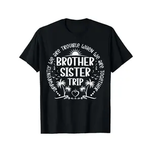 [100% Cotton] 100% Cotton Brother Sister Matching Funny Brother And Sister Trip T-Shirt