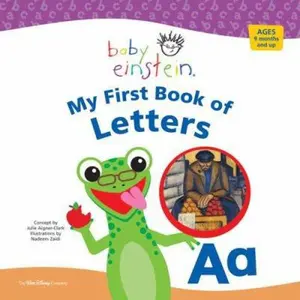 USED-Baby Einstein My First Book of Letters by Julie Aigner-Clark (Unknown)