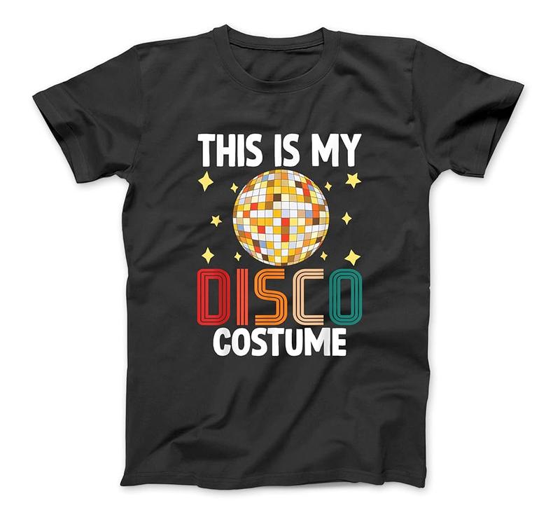 This Is My Disco Costume - 1970S Funky Party 70S Groove T-Shirt