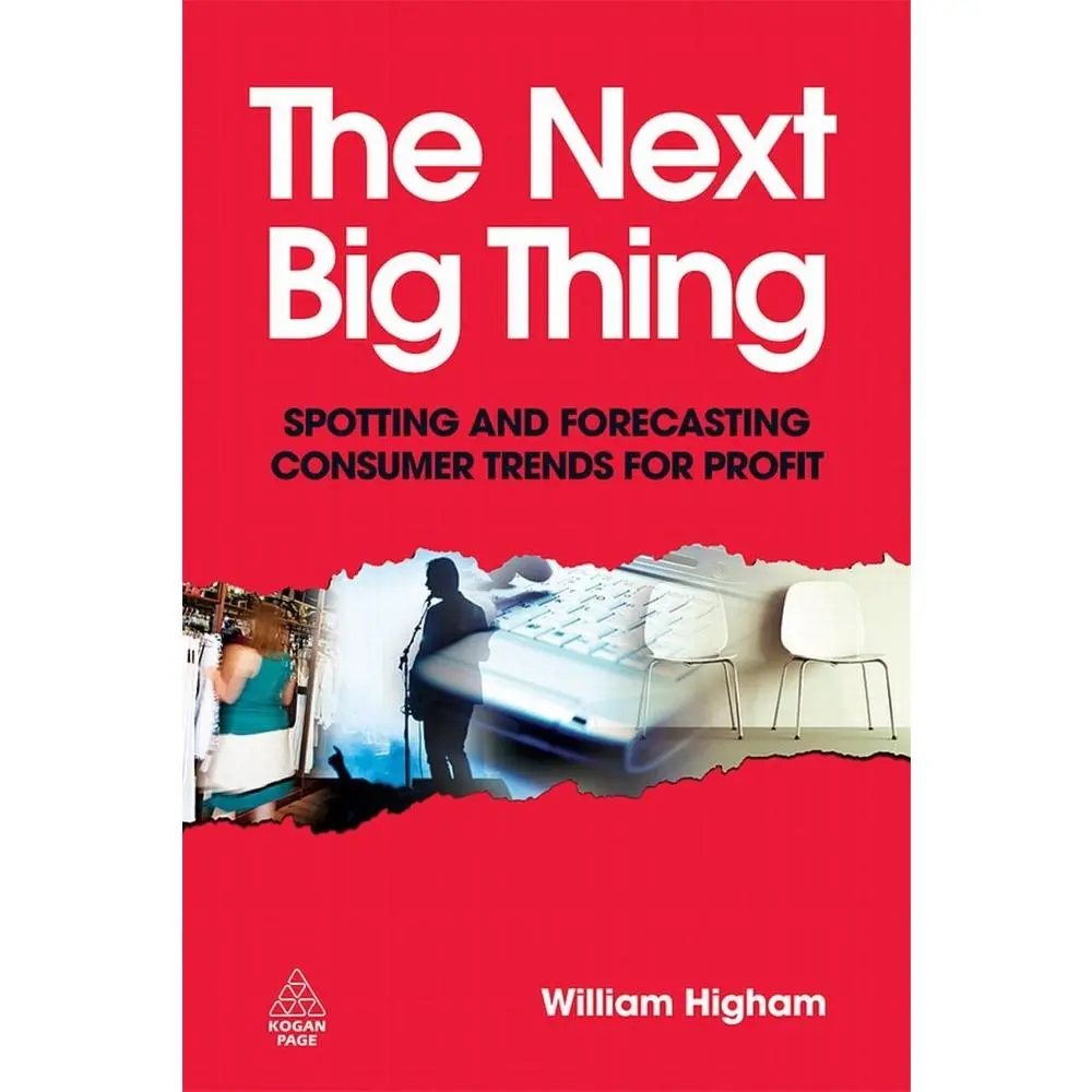 USED Book - The Next Big Thing: Spotting and Forecasting Consumer Trends for Profit by William Higham (Hardcover) - english