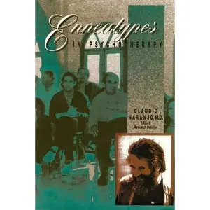 USED-Enneatypes in Psychotherapy by Naranjo MD, Claudio (Paperback)