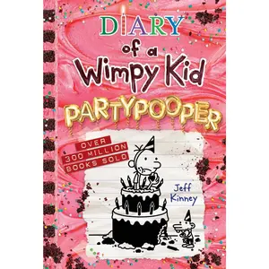 Partypooper: A Side-Splitting Birthday Disaster from the  International  Diary of a Wimpy Kid Series (Book 20) Volume 20 -- Jeff Kinney - Hardcover