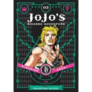 Jojo's Bizarre Adventure: Part 1--Phantom Blood, Vol. 3 -- Hirohiko Araki - Hardcover