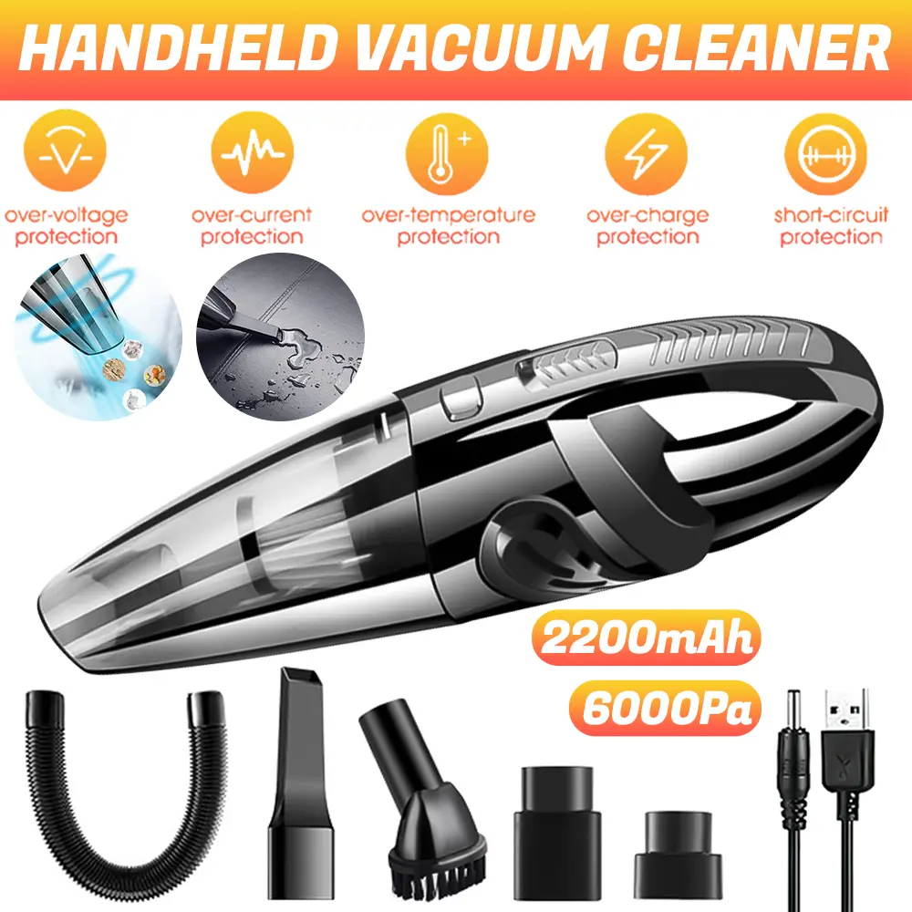 Handheld Vacuum Cleaner with 2200mAh Battery 6000Pa Suction Power Over Voltage Current Temperature Charge Short Circuit Protection