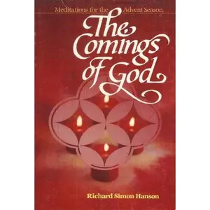 USED-The Comings of God by Richard Simon Hanson (Paperback)