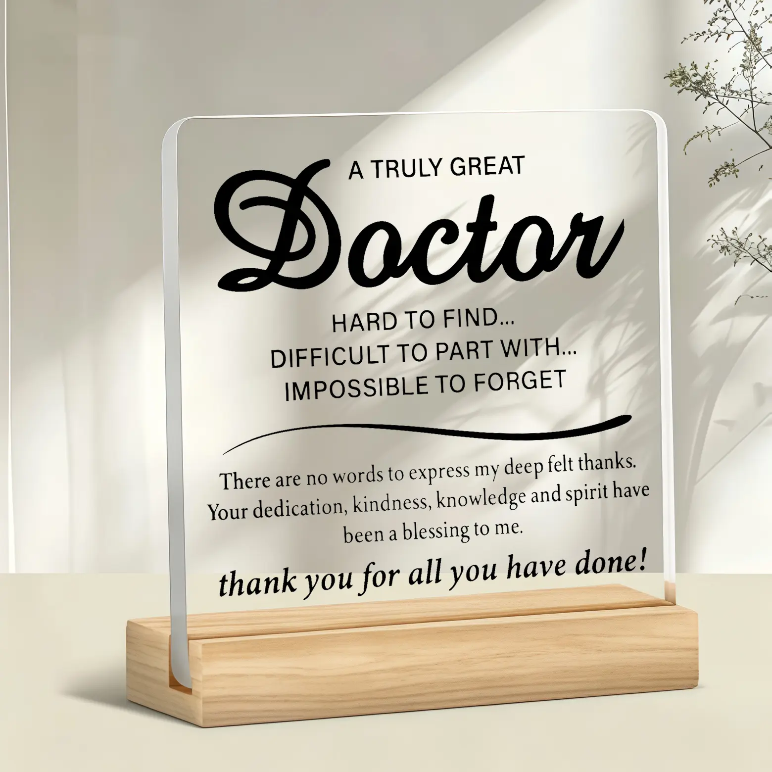 Doctor Thank You Acrylic Desk Sign With Wooden Stand, Appreciation Quote Tabletop Plaque, Office Decor, Birthday Thanksgiving Christmas Gift For Physician Medical Doctor