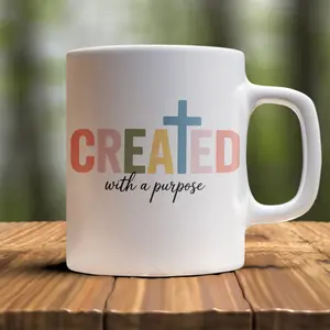 Created with a Purpose Uplifting Ceramic Mug 11oz/15oz Christian Gift Encouragement Coffee Cup Glossy Reusable Washable Dishwasher Safe
