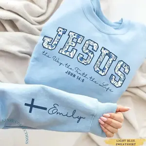 Custom Jesus Sweatshirt or T-Shirt John 14:6 Shirt, Yeshua Tee, The Way the Truth the Life, Jesus Floral Shirt, Christian Shirt - Sweatshirt Christmas Gift