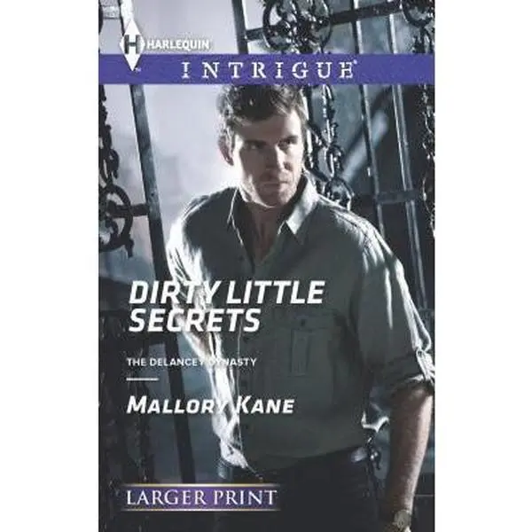 USED Book - Dirty Little Secrets (The Delancey Dynasty, 7) by Mallory Kane (Unknown) - english