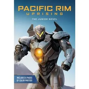 USED-Pacific Rim Uprising: The Junior Novel by Matheson, Rebecca (Paperback)