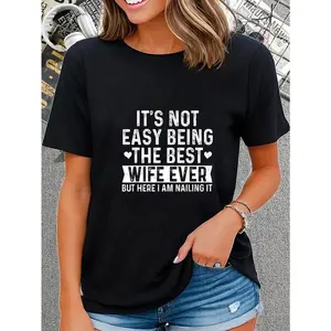 It's Not Easy Being The Best Wife Ever Wife Anniversary wife T-Shirt