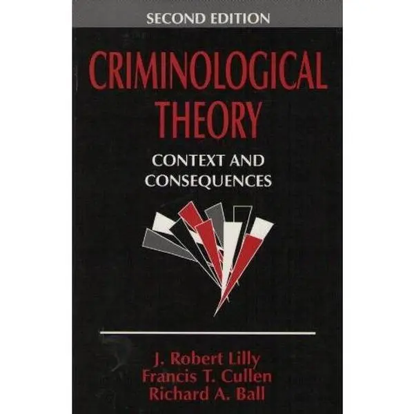 USED Book - Criminological Theory: Context and Consequences by J. Robert Lilly (Paperback) - english